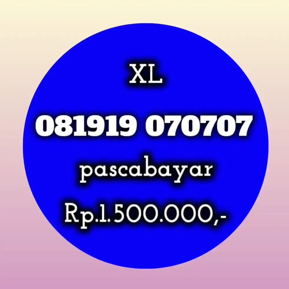NOMOR CANTIK KOLEKSI XL 070707