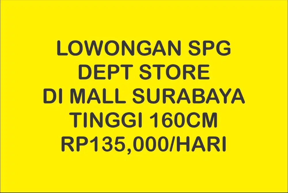 LOWONGAN SPG DI MALL SURABAYA RP135,000/HARI