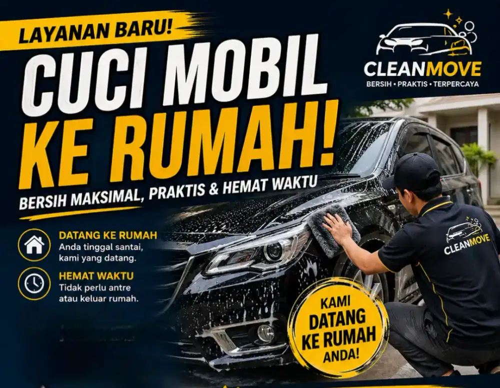 Clean Move: Tinggal Duduk, Mobil Bersih Sendiri!