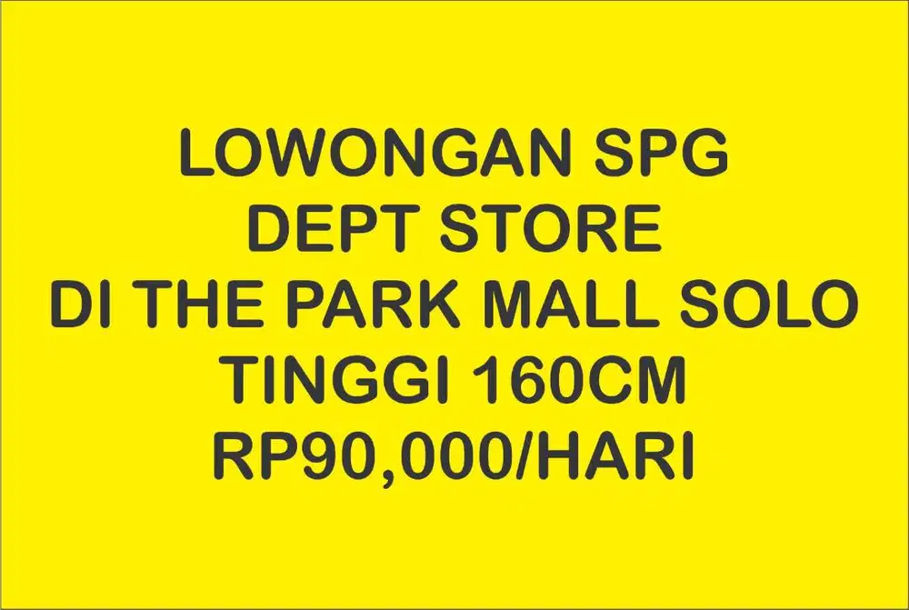 LOWONGAN SPG DI PARK MALL SOLO RP90,000/HARI