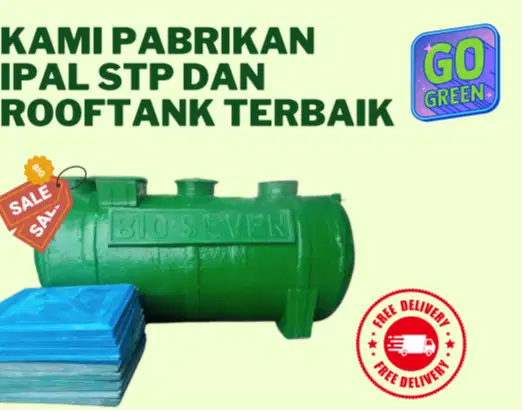 Kami Pabrikan IPAL STP dan Rooftank dengan bahan Fiberglass Terbaik