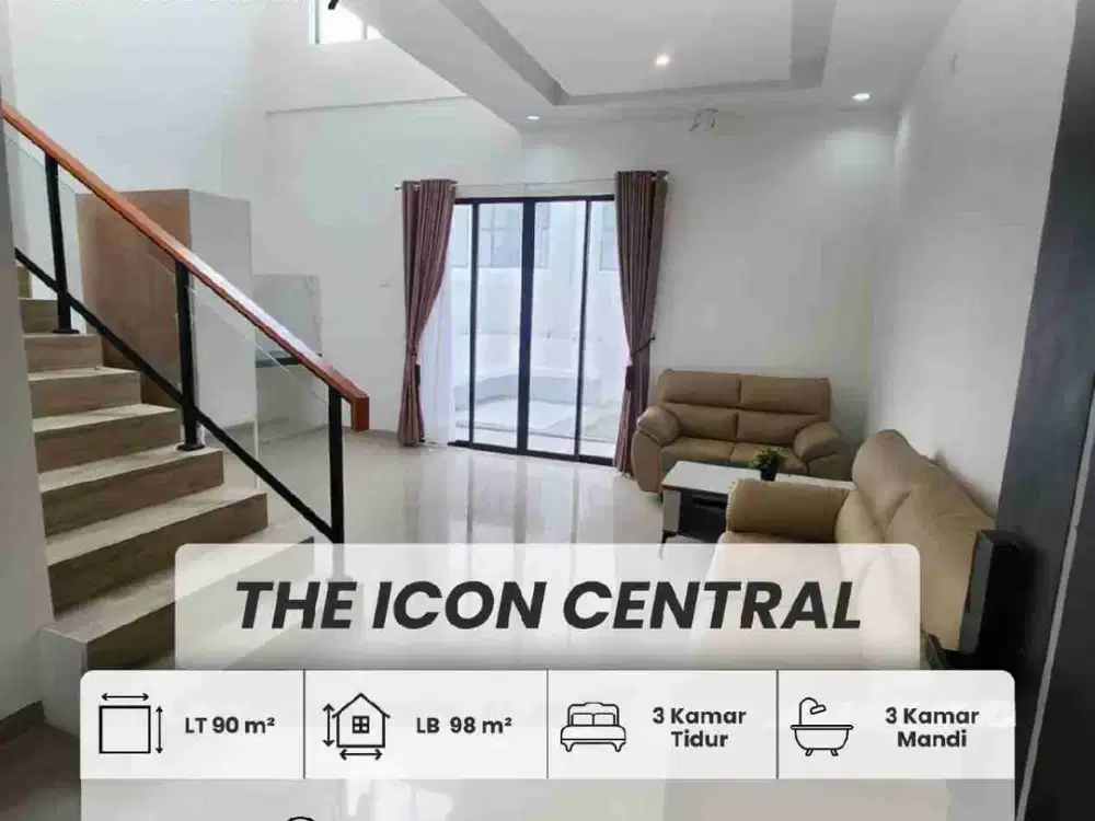 DISEWAKAN RUMAH SIAP HUNI, THE ICON CENTRAL DIBATAM CENTER, LOKASI STRATEGIS, NYAMAN