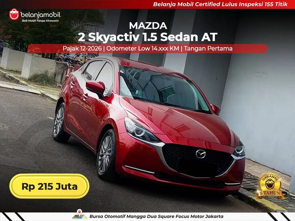 [ LOW KM 14RB ] Mazda2 Mazda 2 Skyactiv 1.5 Sedan AT 2023 2024