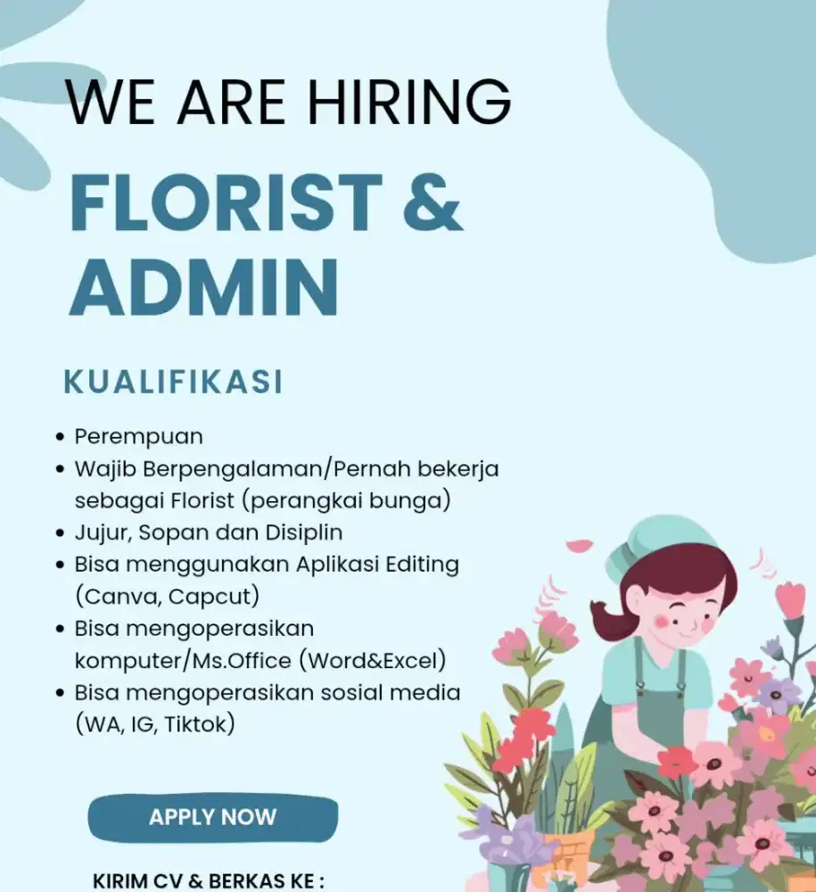 We Are Hiring Florist (Perangkai Bunga) & Admin