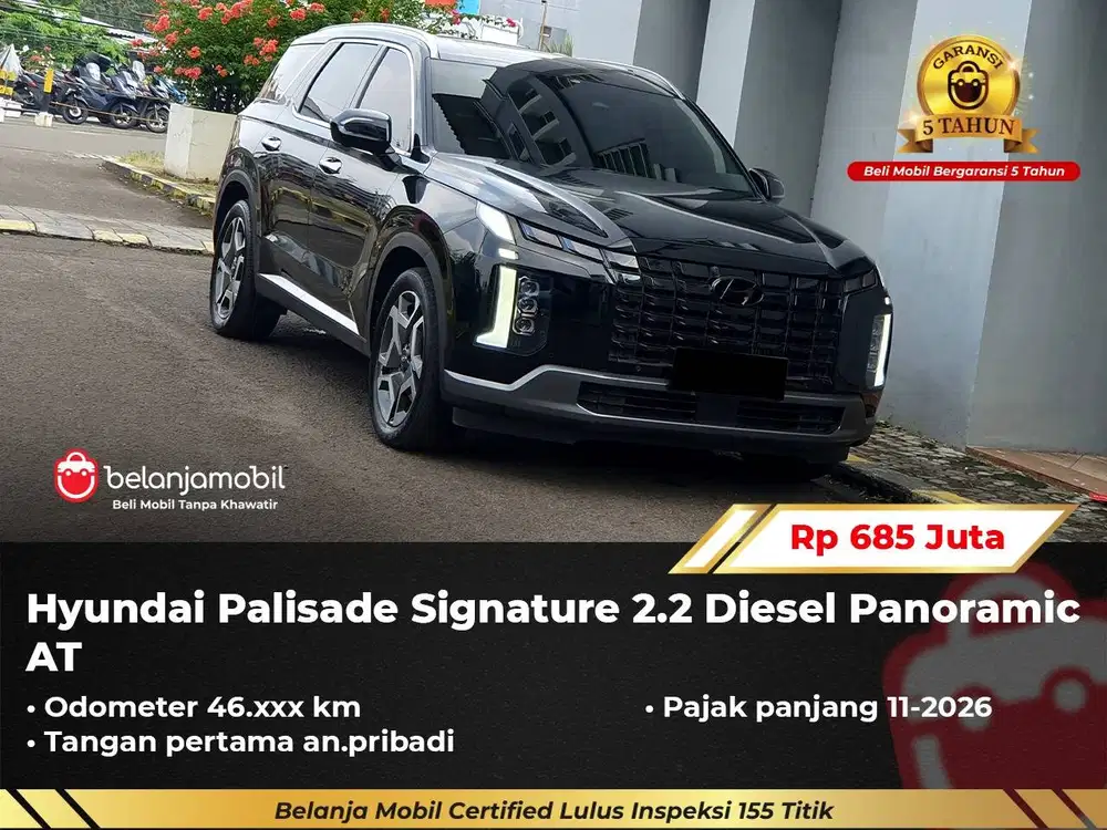 [ GARANSI 5TH ] Hyundai Palisade Signature 2.2 Panoramic AT 2023/2024