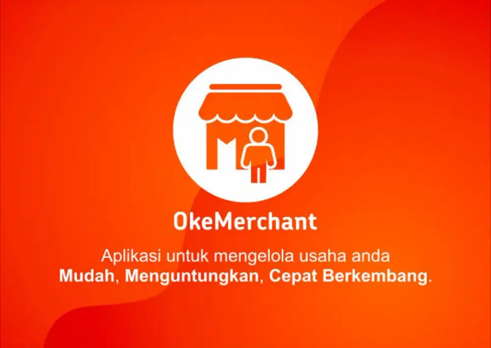 OKE MERCHANT Daftar usaha anda di Oke Merchant