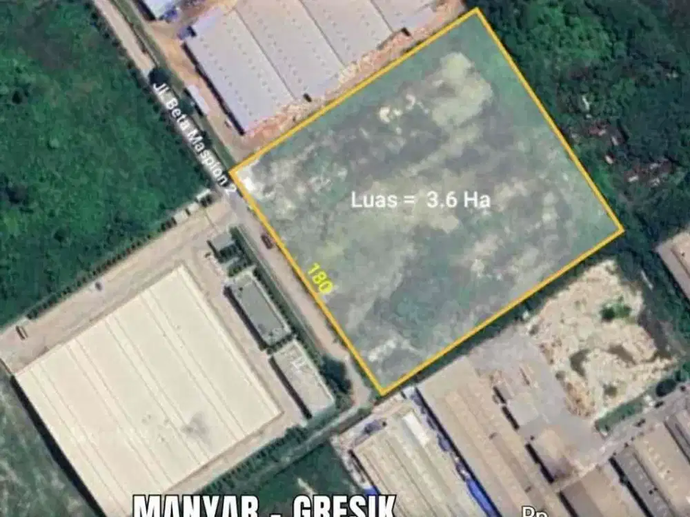 Manyar Gresik Tanah Industri Siap Bangun