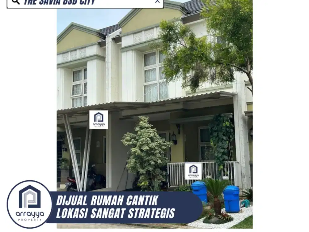 DIJUAL RUMAH SIAP HUNI LOKASI SANGAT STRATEGIS DI THE SAVIA BSD CITY (DMB44)
