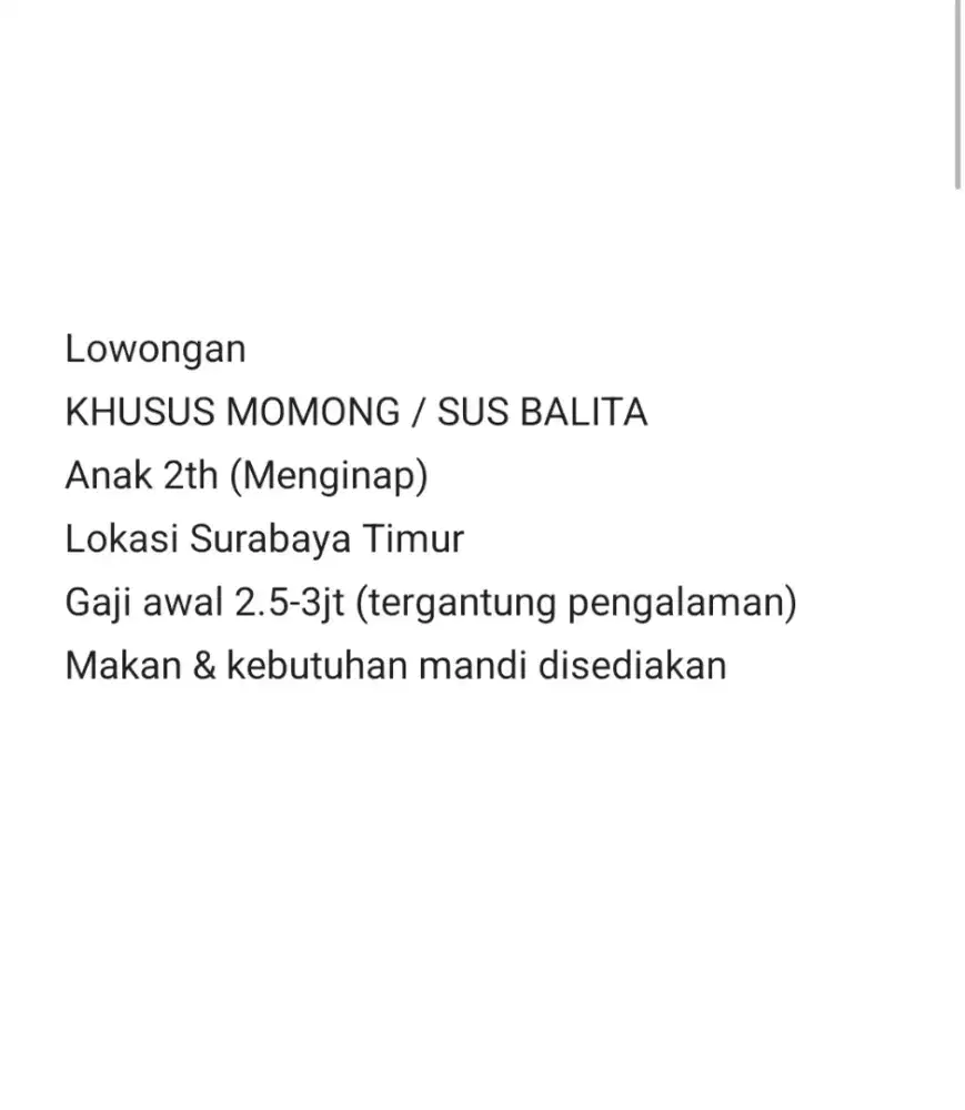 Lowongan
KHUSUS MOMONG / SUS BALITA
Anak 2th (Menginap)