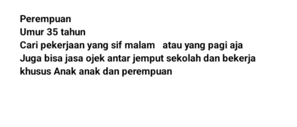 Jasa ojek khusus binian dan cari pekerjaan yang sif malam tau pagi aja