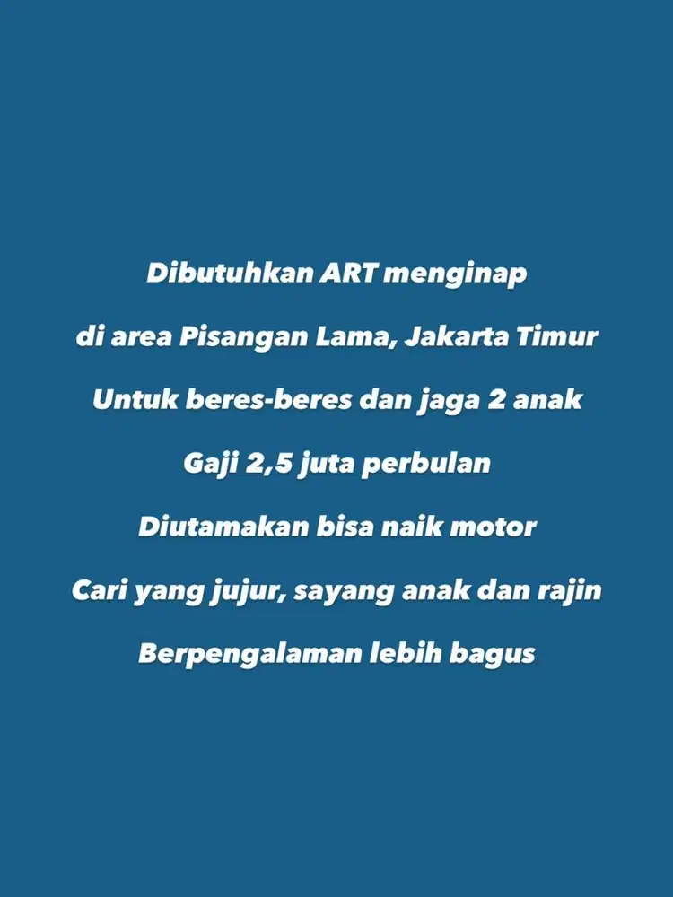 DICARI ART MENGINAP / BABY SITTER / PEMBANTU