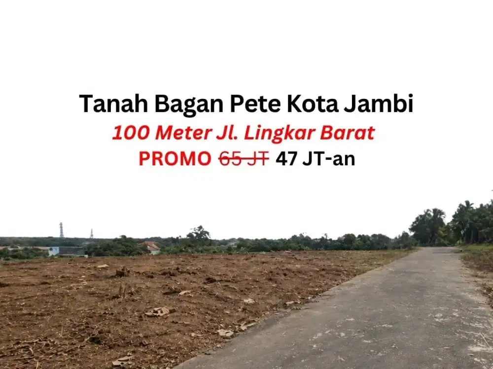 Jual Tanah Bagan Pete Kota Jambi Dekat Jalan As 1