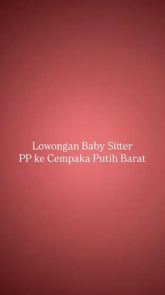 Dibutuhkan Baby Sitter Momong Bayi
