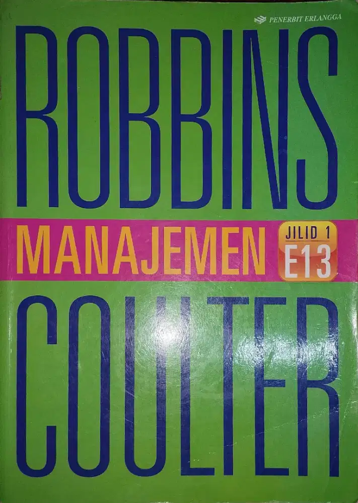 Robbins & Coulter Manajemen E13 Jilid 1 | Buku Kuliah Manajeme