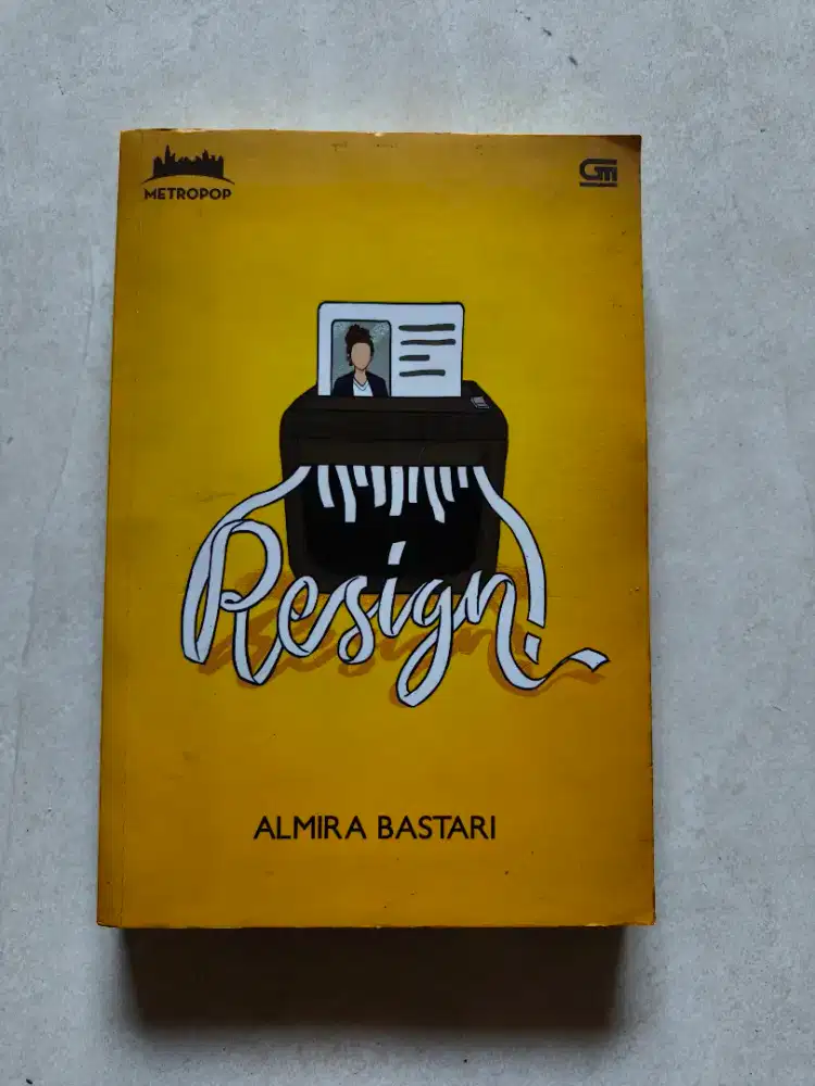 Novel Resign by Almira Bastari [PRELOVED]