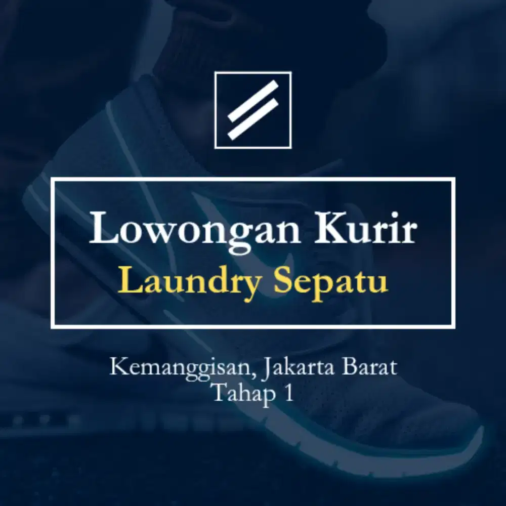 LOWONGAN LAUNDRY SEPATU