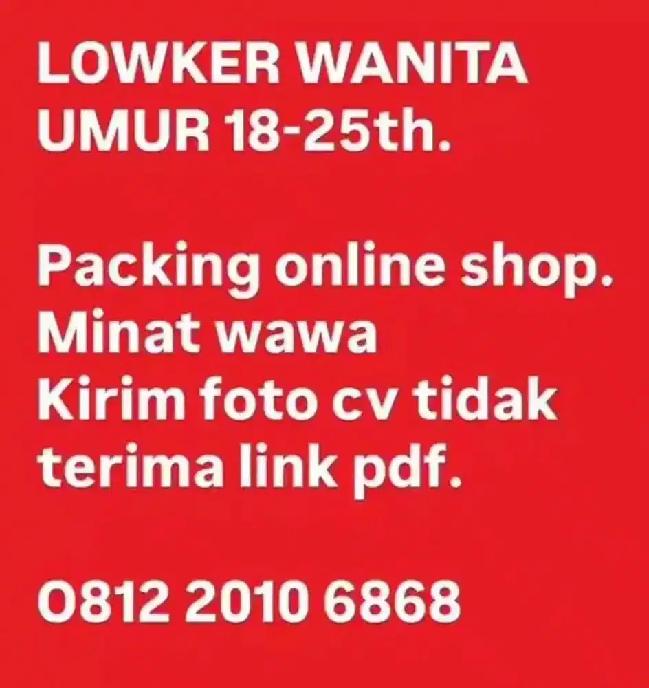 Lowker cewek / cowok packing online shop
