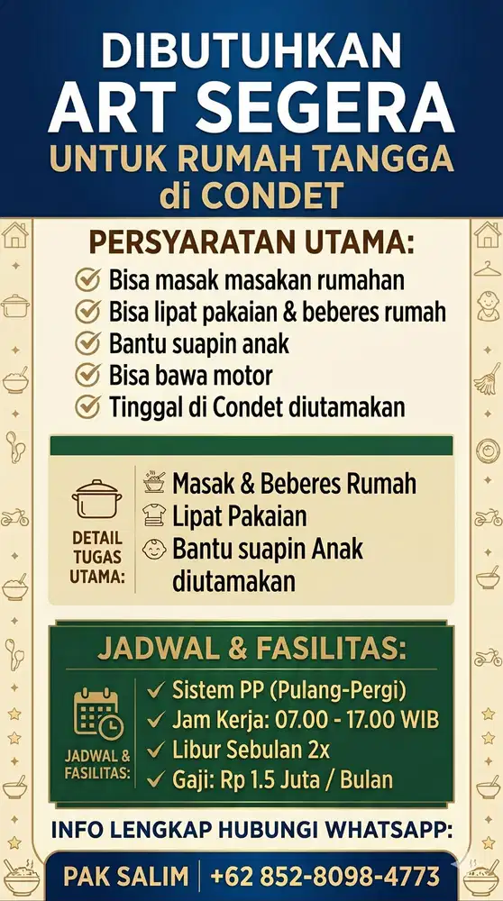 DICARI ART ASISTEN RUMAH TANGGA UNTUK DI CONDET JAKARTA TIMUR