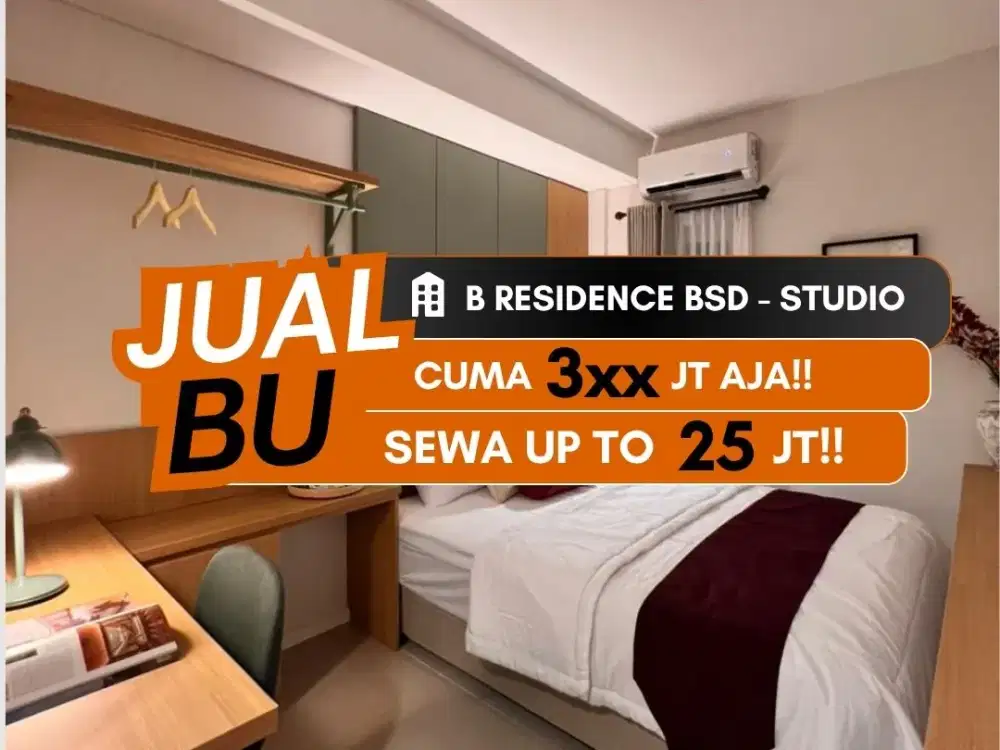 JUAL APARTEMEN B RESIDENCE BSD STUDIO UNFURNISHED DEKAT PRASETIYA MULYA