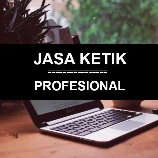 Jasa Mengetik Murah