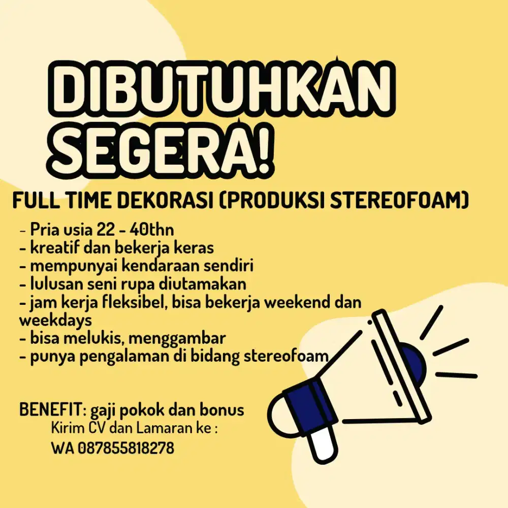 Dibuka lowongan membuat stereofoam dan dekorasi