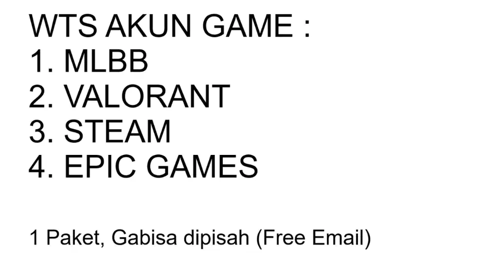 WTS AKUN MLBB + VALORANT + STEAM + EPIC GAMES