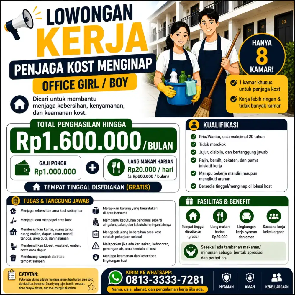 LOKER PENJAGA KOST MENGINAP OFFICE GIRL BOY Maks. 20th NON PEROKOK