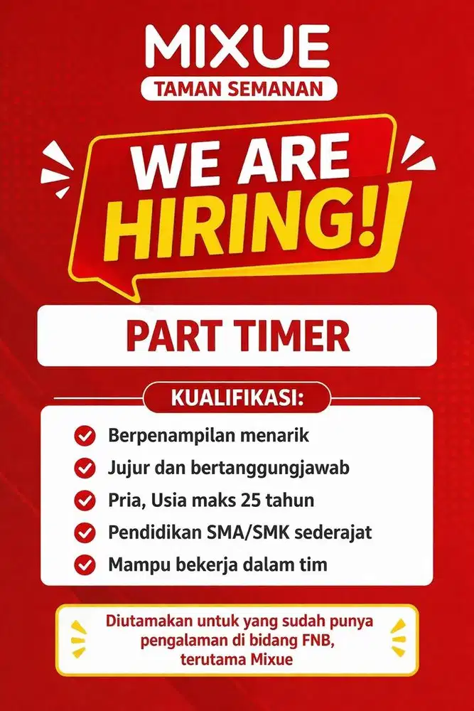 Lowongan Part Timer di Mixue Taman Semanan