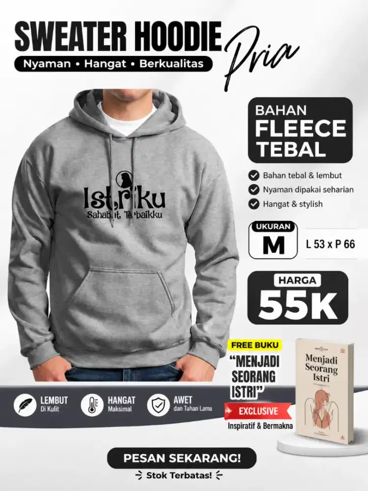 Terlaris! Sweater Hoodie Istriku Sahabat Terbaikku