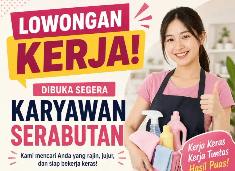 Dibutuhkan karyawan serabutan