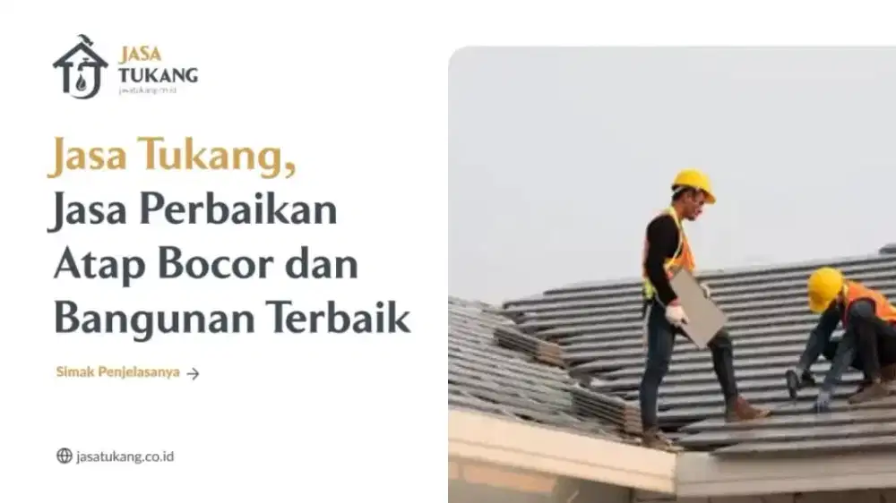 Tukang perbaikan atap bocor dan renovasi rumah dll