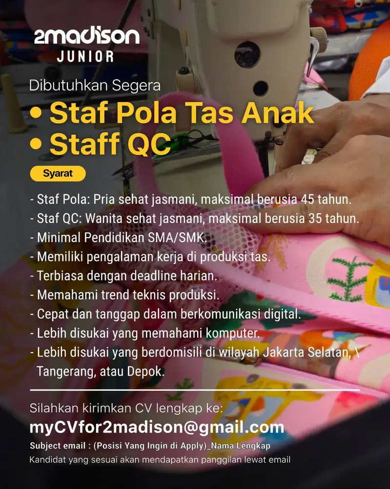 LOWONGAN PEKERJAAN POLA TAS ANAK & STAFF QC