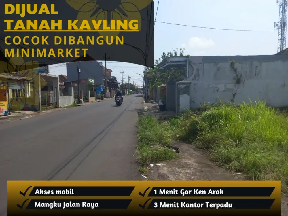 Untuk Bangun Minimarket Jual Kavling Row Jalan 6 Meter 5 Menit GOR Ken Arok Malang