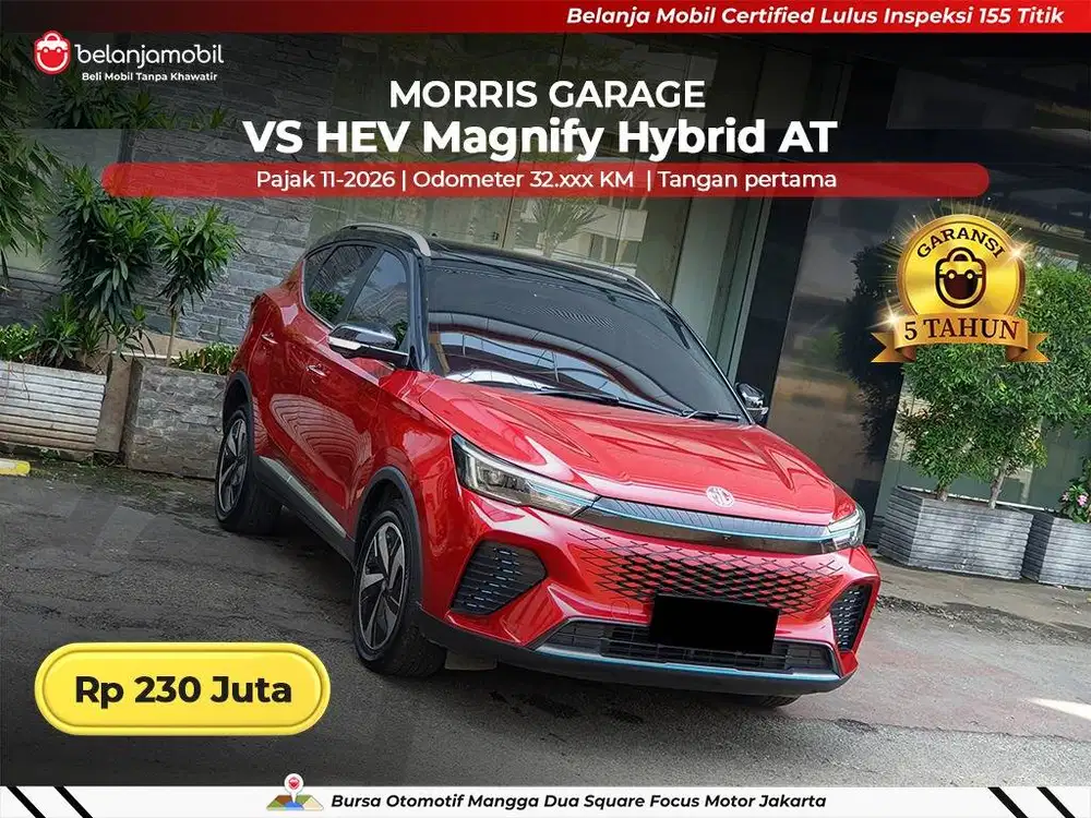 [ BERGARANSI ] Morris Garage MG VS HEV Magnify Hybrid AT 2024 2025