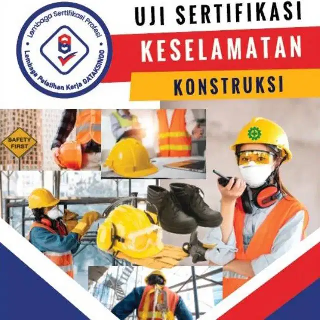 PELATIHAN DAN UJI SERTIFIKASI K3 KONSTRUKSI