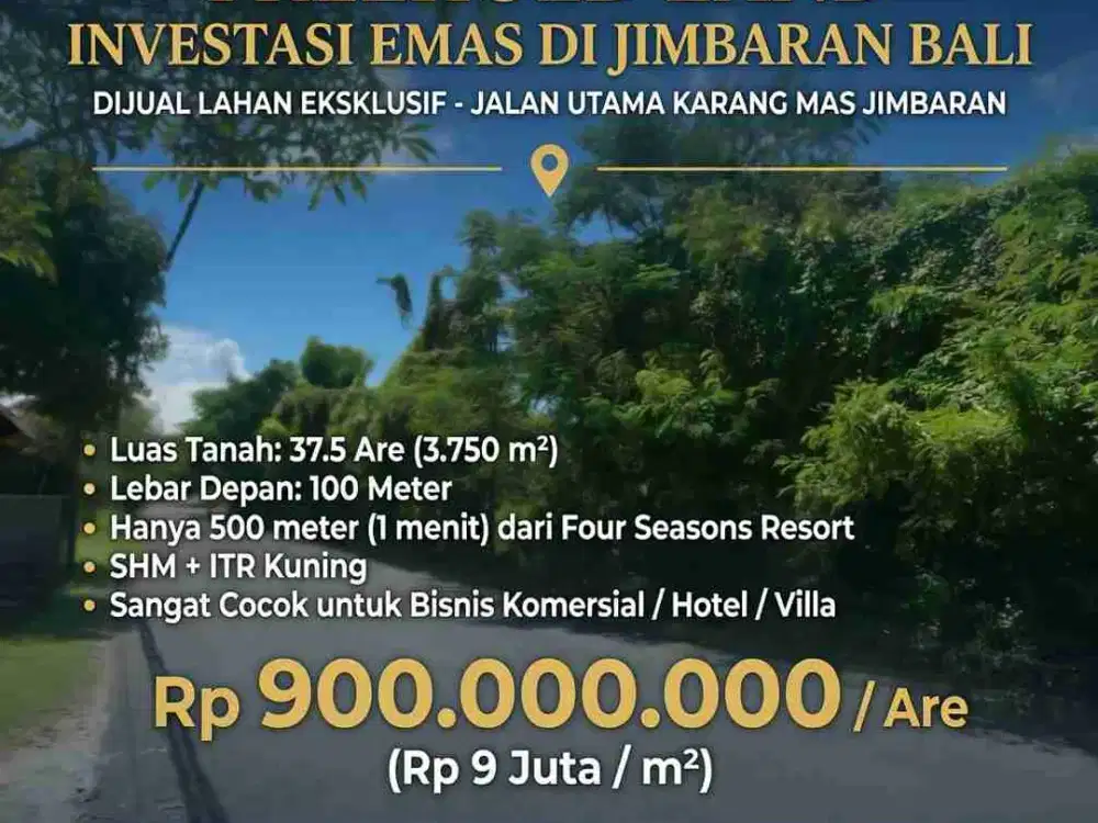 Lahan Komersial 37.5 Are Dekat Four Seasons & Ayana Jimbaran Bali