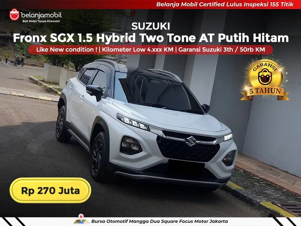 [ LOW KM 4RB ] Suzuki Fronx SGX 1.5 Hybrid Two Tone AT 2025 2026