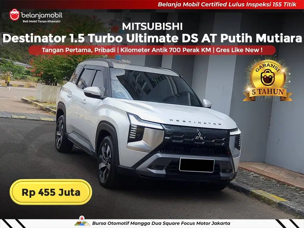 [ KM 700 PERAK ] Mitsubishi Destinator 1.5 Ultimate DS 2025/2026