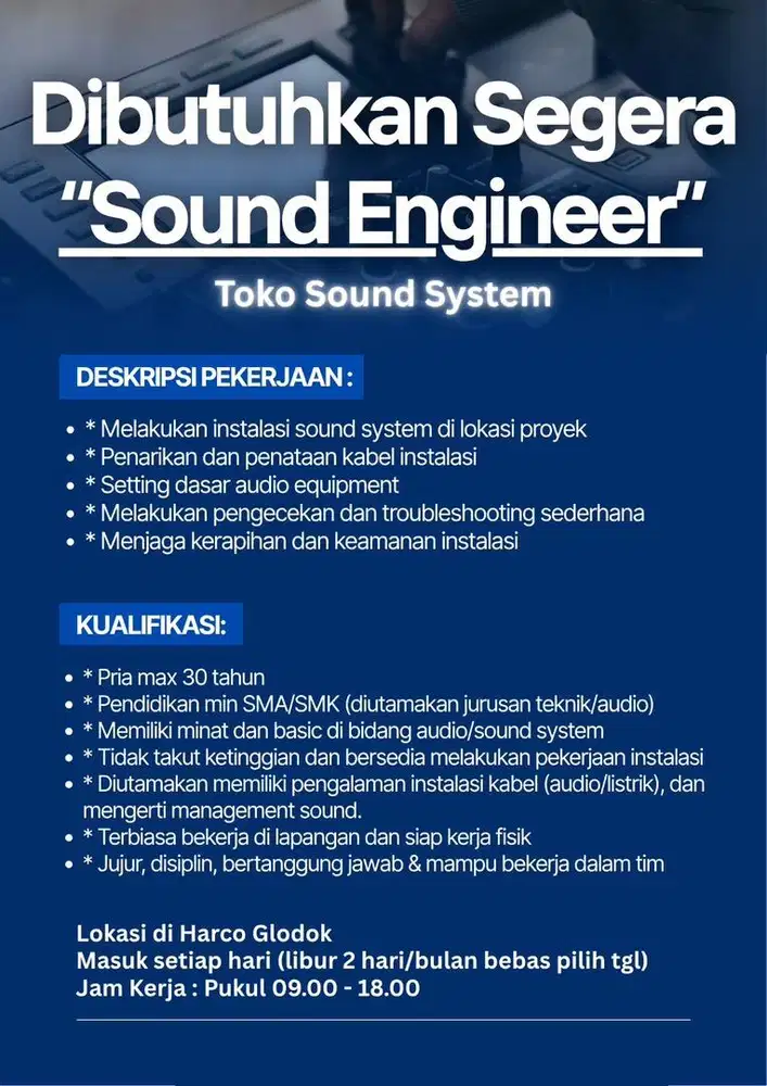 Dibutuhkan segera sound engineer untuk toko sound system setting sound