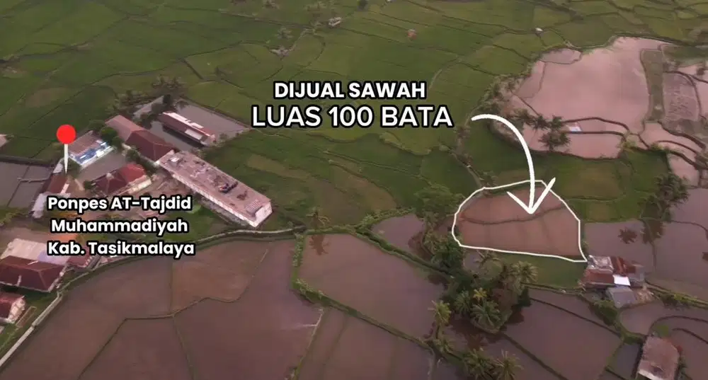 SAWAH 100 BATA DEKAT AT-TAJDID SINGAPARNA
