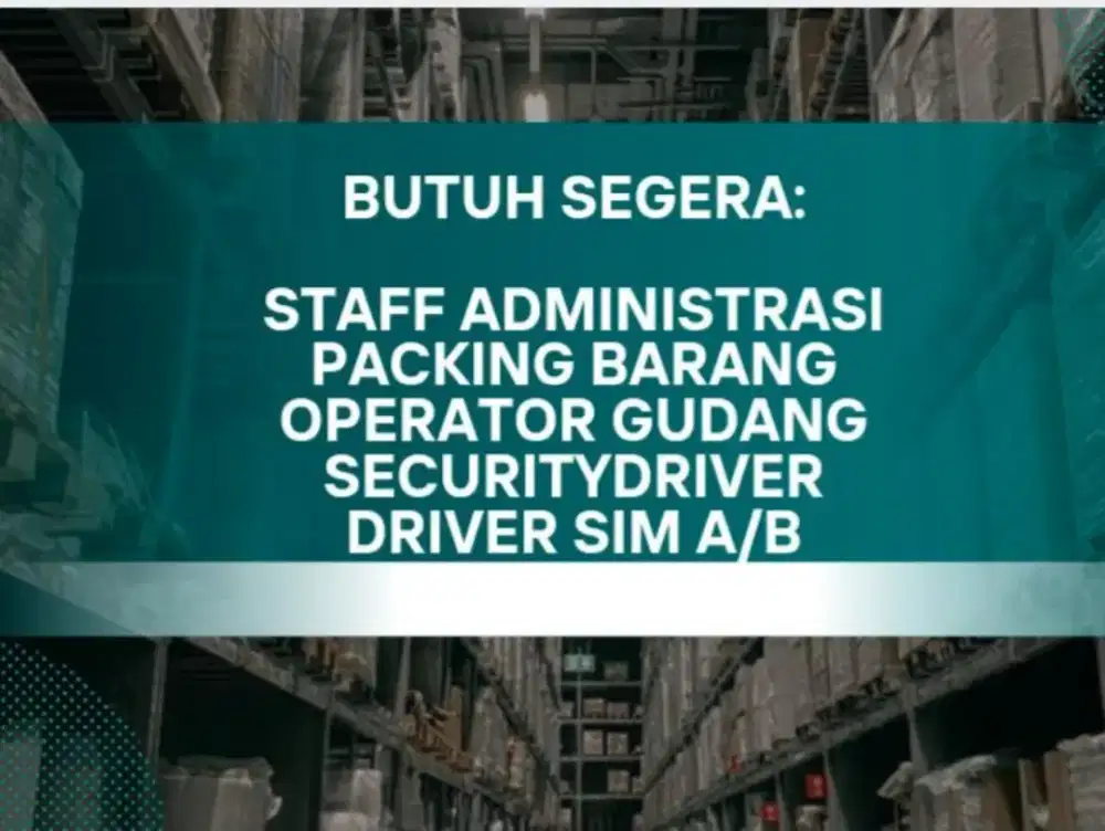 Dibutuhkan karyawan ti pergudangan