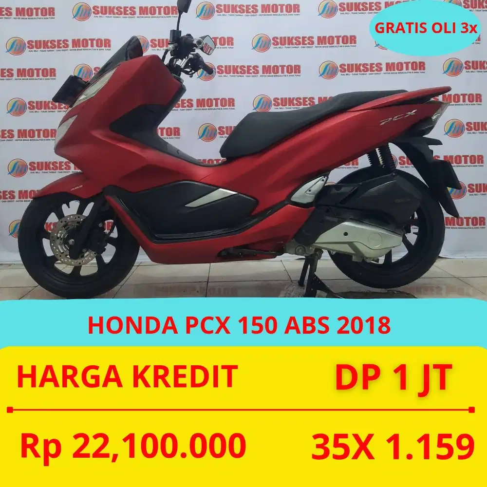 PROMO SUKSES MOTOR HONDA PCX 150 ABS 2018 DP MURAH 1 JUTA GUYS