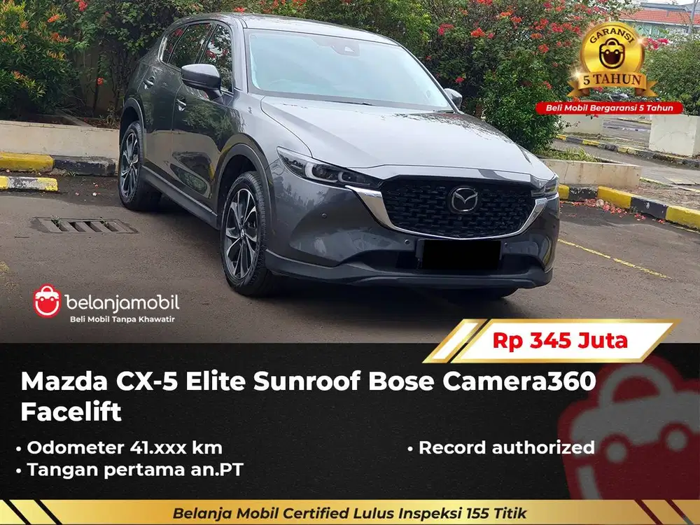 [ GARANSI 5TH ] Mazda CX5 CX-5 CX 5 Elite Sunroof Bose Abu 2022/2023