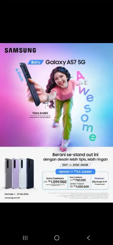 PROMO SAMSUNG GALAXY A57 (8/128) CUMA 6 JUTAAN AJA HANYA DISINI