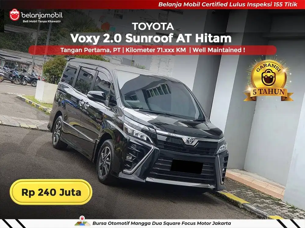 [ GARANSI 5TH ] Toyota Voxy 2.0 Sunroof AT 2018 2019