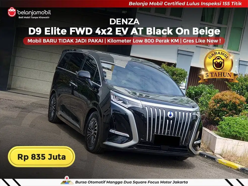 [ ODO 800 KM ] Denza D9 D 9 Elite FWD 4x2 EV AT 2025 2026