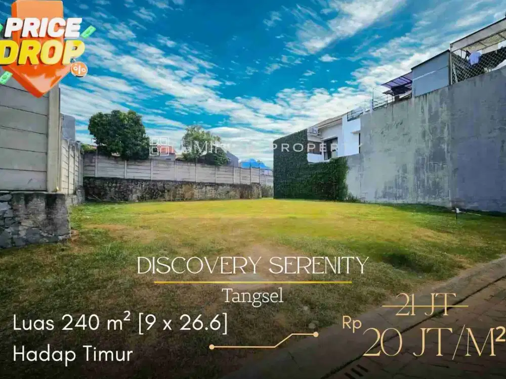 DIJUAL KAVLING BAGUS KAWASAN ELITE BINTARO DI CLUSTER DISCOVERY SERENITY, TANGSEL
