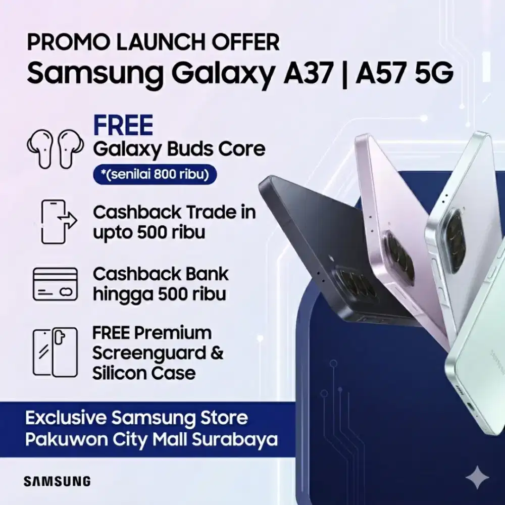 PROMO LAUNCH Samsung Galaxy A37 / A57 5G | Banyak Bonusnya!