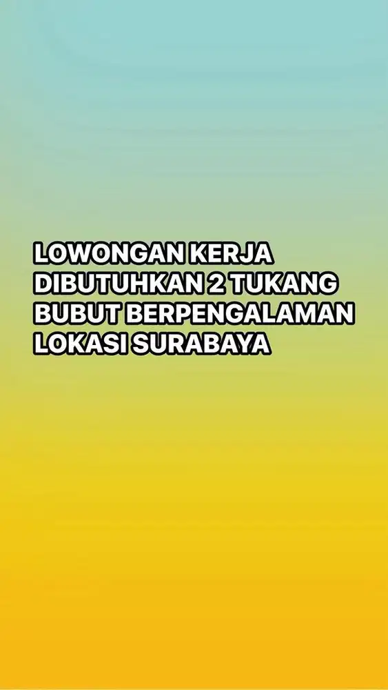 LOWONGAN KERJA   DIBUTUHKAN 2 TUKANG BUBUT BERPENGALAMAN