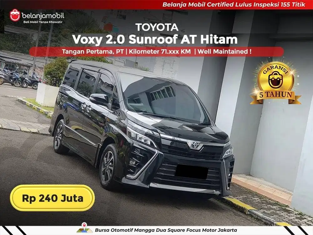 [ GARANSI 5TH ] Toyota Voxy 2.0 Sunroof AT 2018/2019